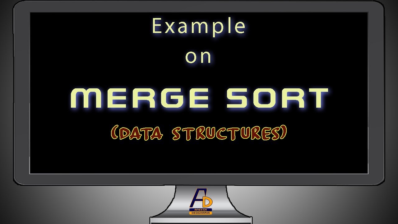 Merge Sort || An Example