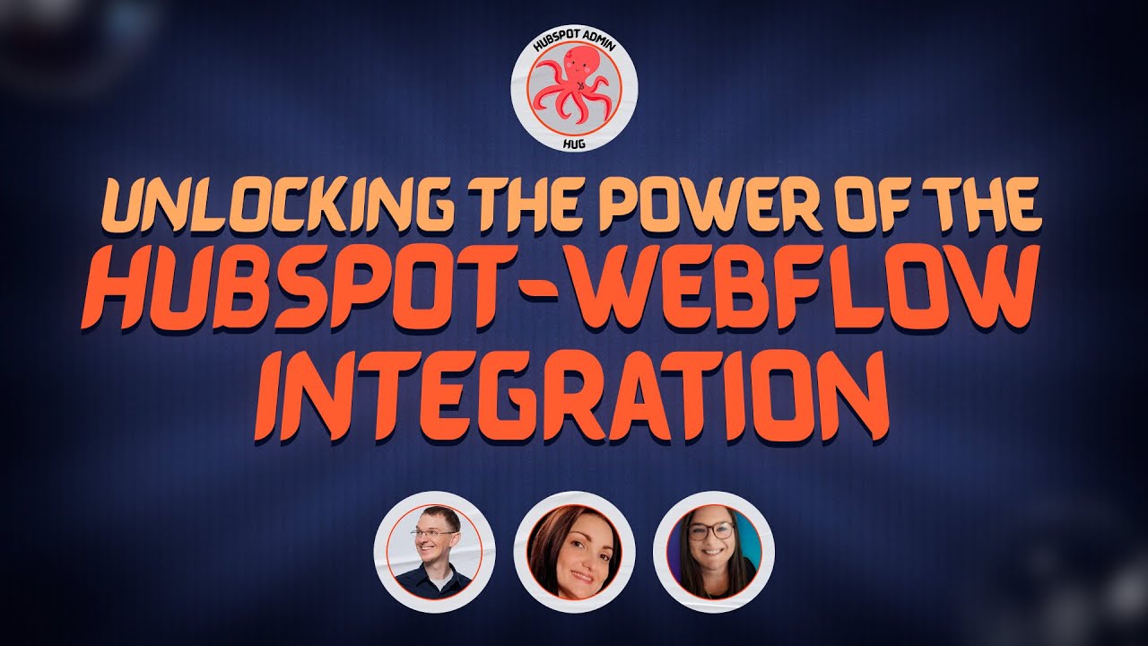 Unlocking the Power of the HubSpot-Webflow Integration