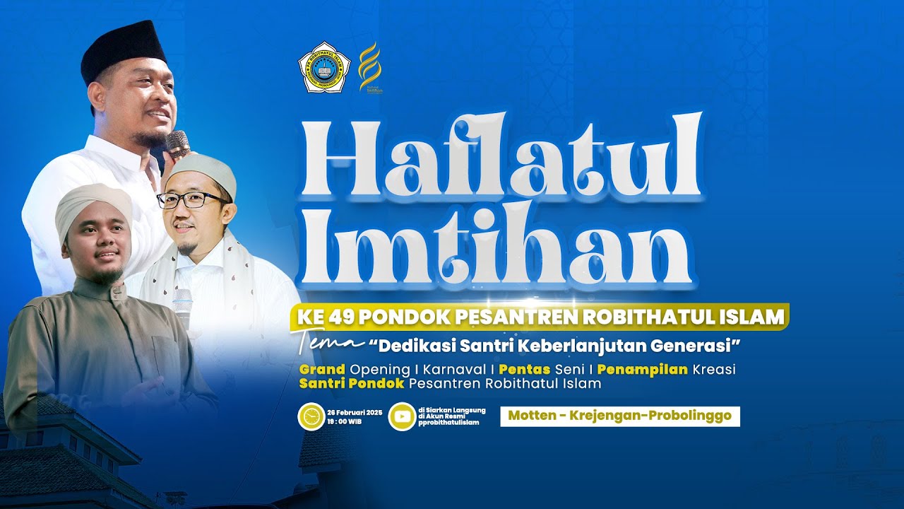 🔴 LIVE | HAFLATUL IMTIHAN KE : 49 PONDOK PESANTREN ROBITHATUL ISLAM