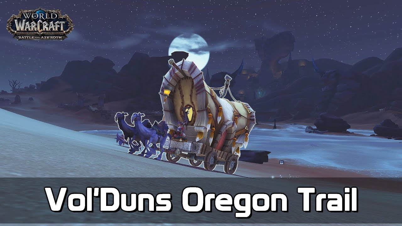 Battle for Azeroth (Beta): Vol'Duns Oregon Trail
