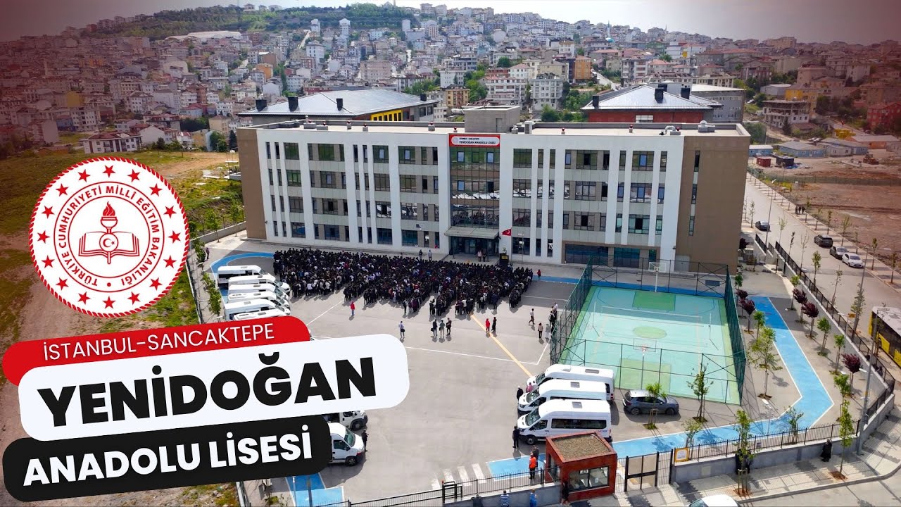 Sancaktepe Yenidoğan Anadolu Lisesi - 2025
