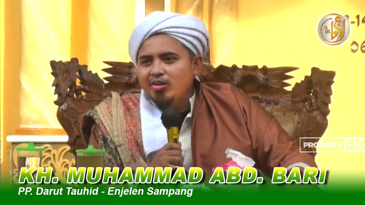 KH. MUHAMMAD ABDUL BARI || CERAMAH AGAMA || IRFAN MULTIMEDIA