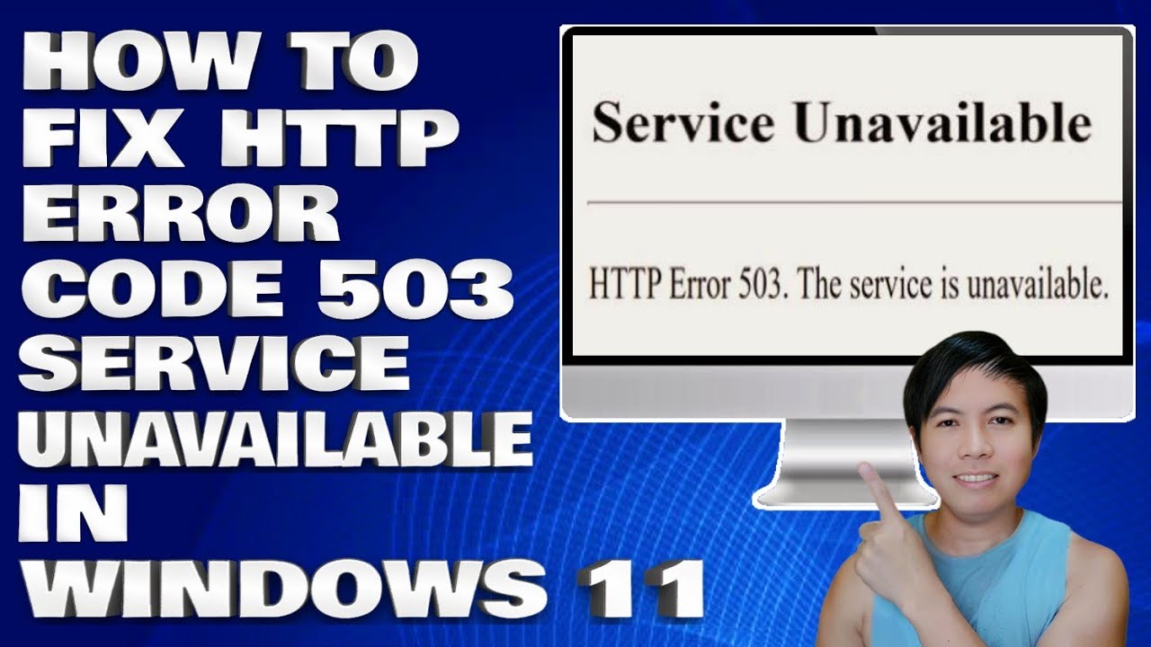 How To Fix HTTP Error Code 503 Service Unavailable in Windows 11