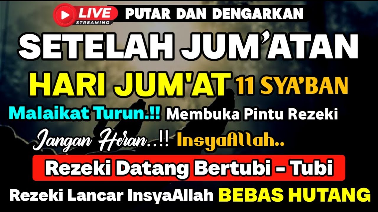 DZIKIR SIANG HARI JUM'AT PENARIK REZEKI DARI SEGALA PENJURU, PENGAMPUN DOSA, PELUNAS HUTANG