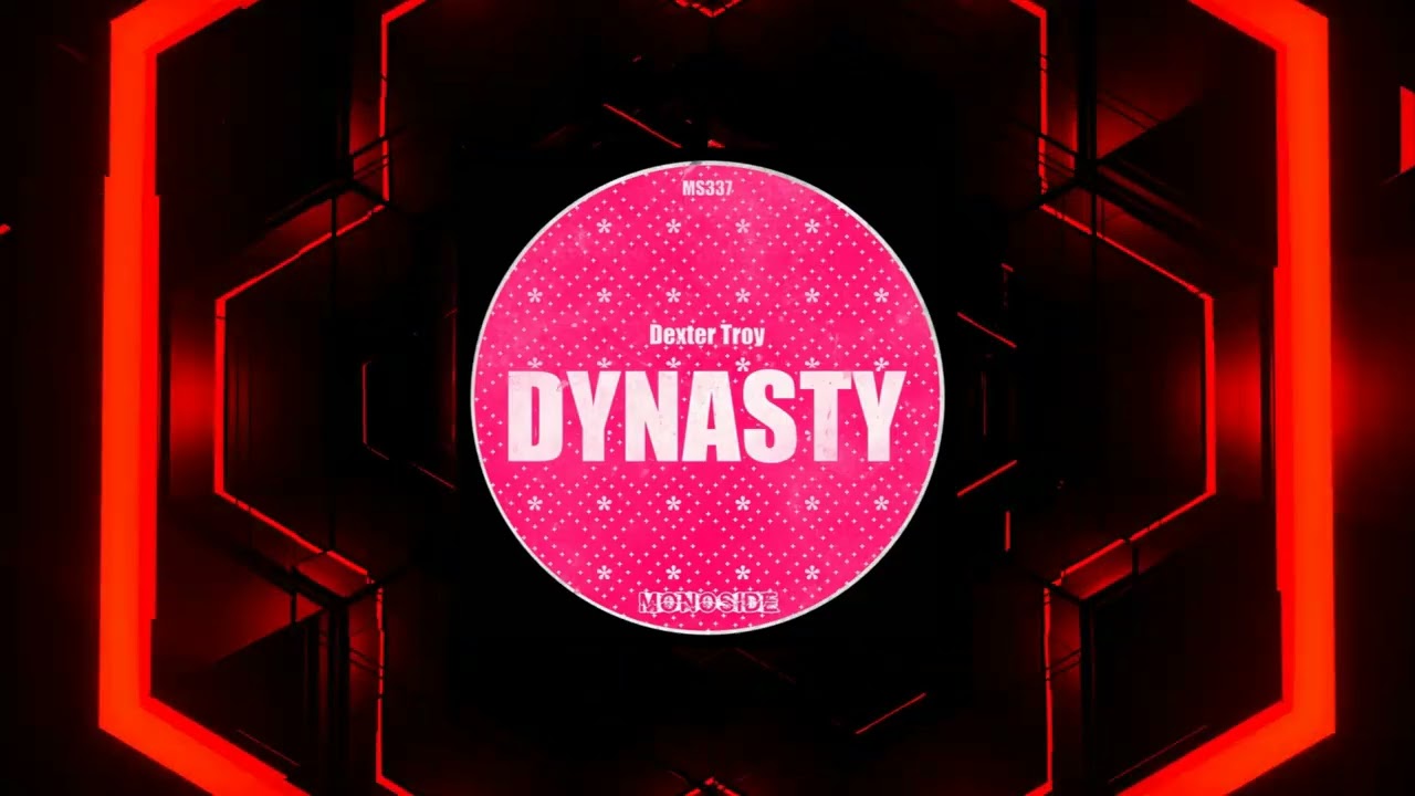 Dexter Troy - Dynasty (Original Mix) (MONOSIDE)