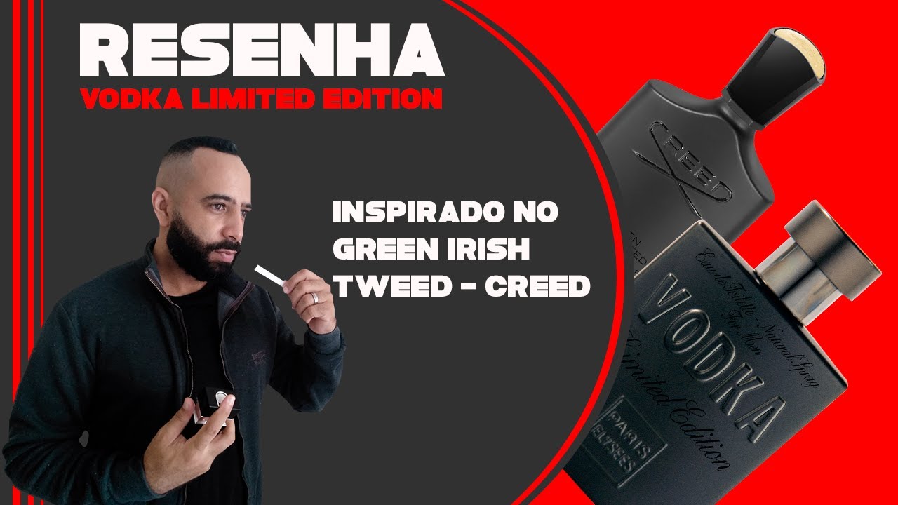 CREED / GREEN IRISH TWEED - CONTRATIPO VODKA LIMITED EDITION DA PARIS ELYSSES