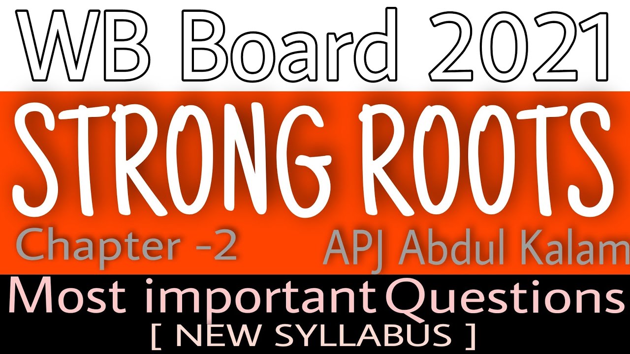 HS English Suggestion 2021 / Prose / STRONG ROOTS / Class 12th / New Syllabus / WBCHSE