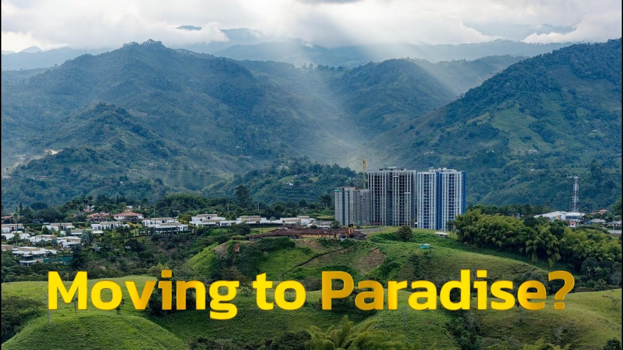 Relocation to Armenia, Quindio, Colombia: Part 1 (The Decision)
