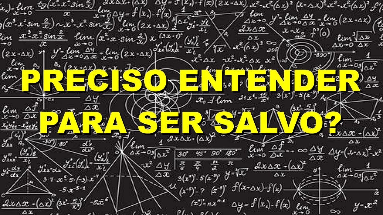 Preciso entender para ser salvo? - Mario Persona