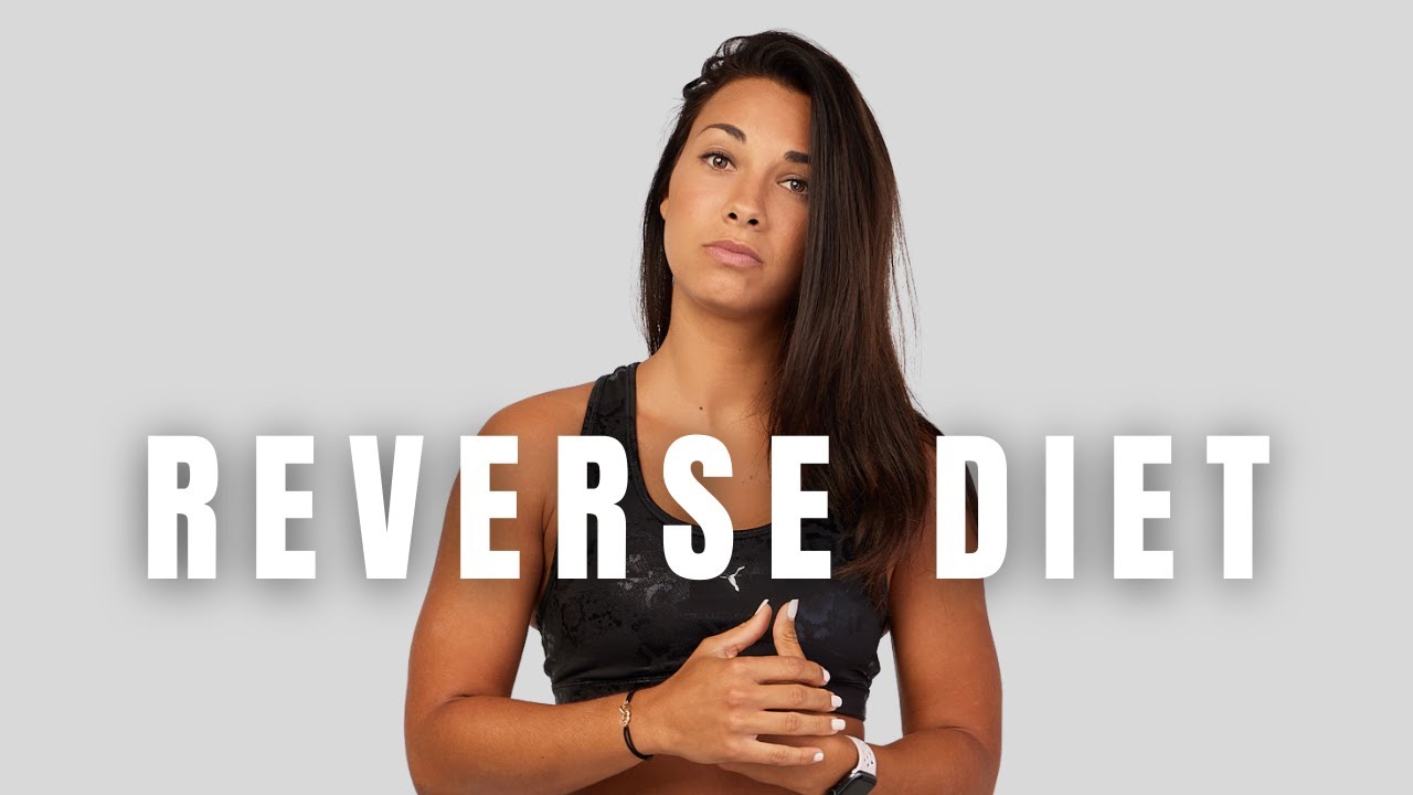 TOUT CE QUE TU DOIS SAVOIR SUR LA REVERSE DIET