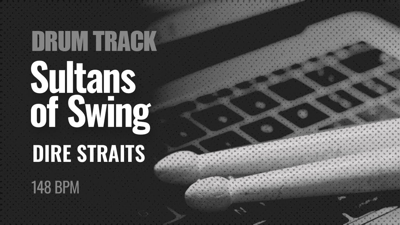 Dire Straits - Sultans of Swing (Drum Track 148 BPM)