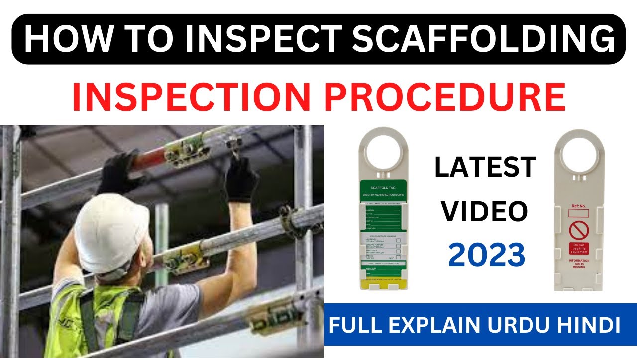 Scaffolding inspection procedures hindi|how to inspect scaffolding properly 2023
