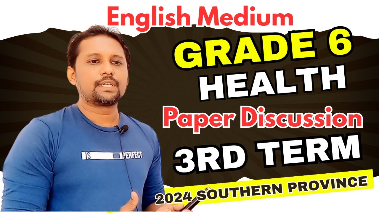 Grade 6 English Medium Health | Third Term Test Paper Discussion | 2024 Southern