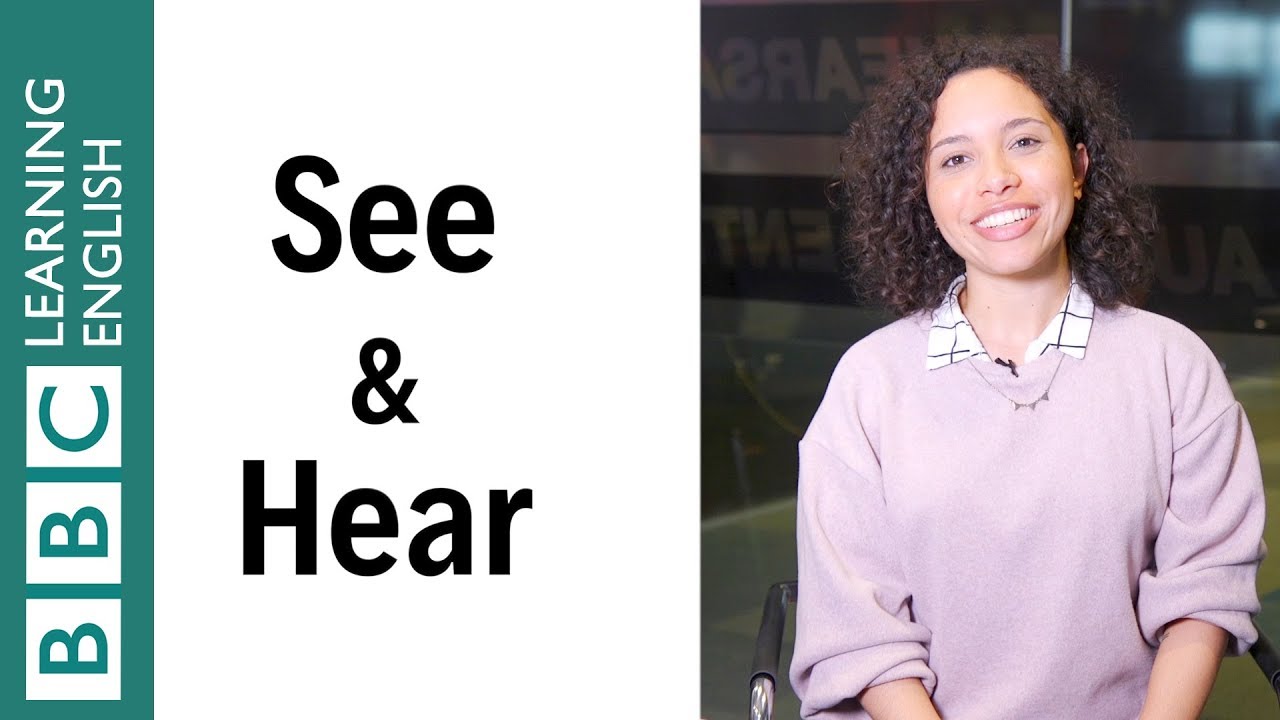 See vs Hear - English In A Minute