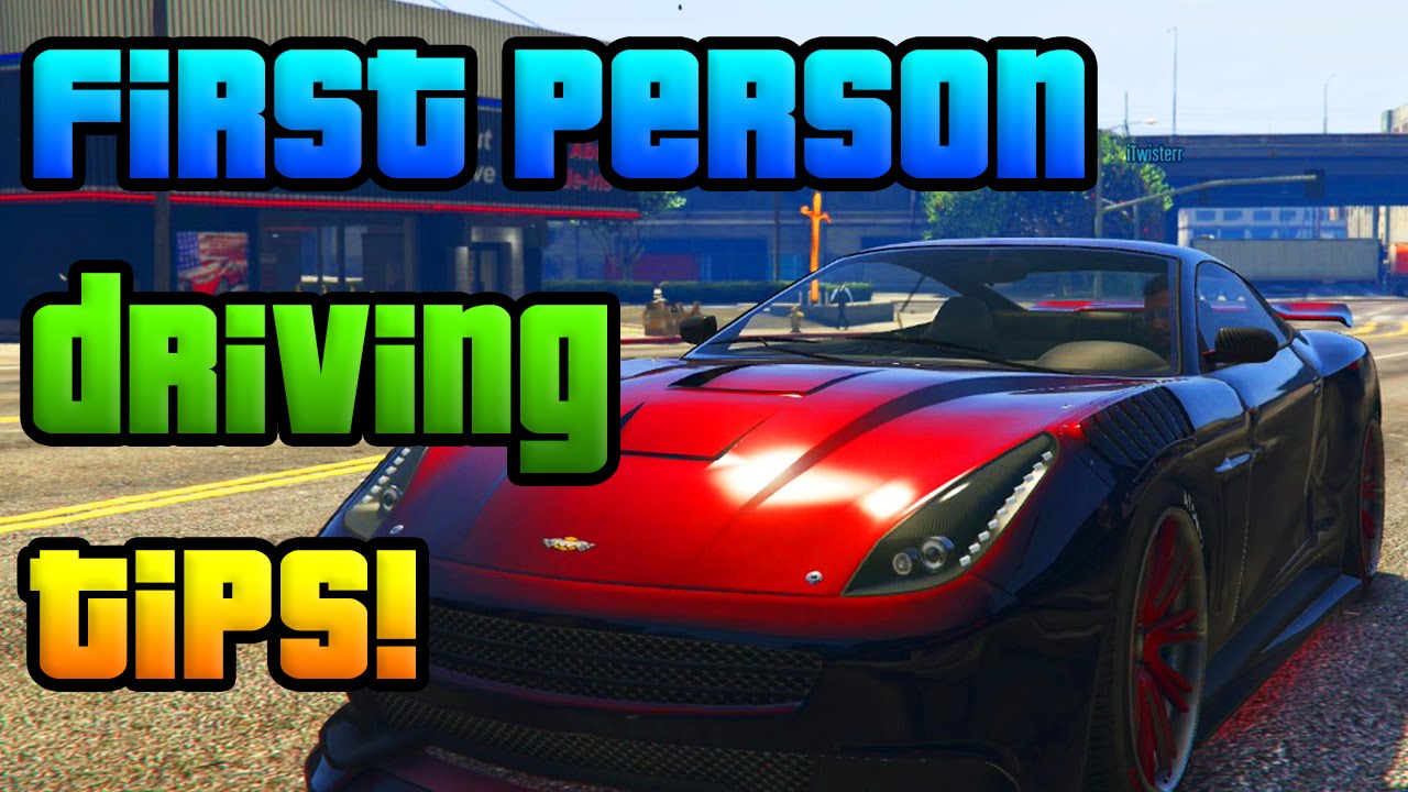 GTA 5: FIRST PERSON Driving Tips & Tricks - Get Better at First Person Driving! (GTA V Xbox One/PS4)