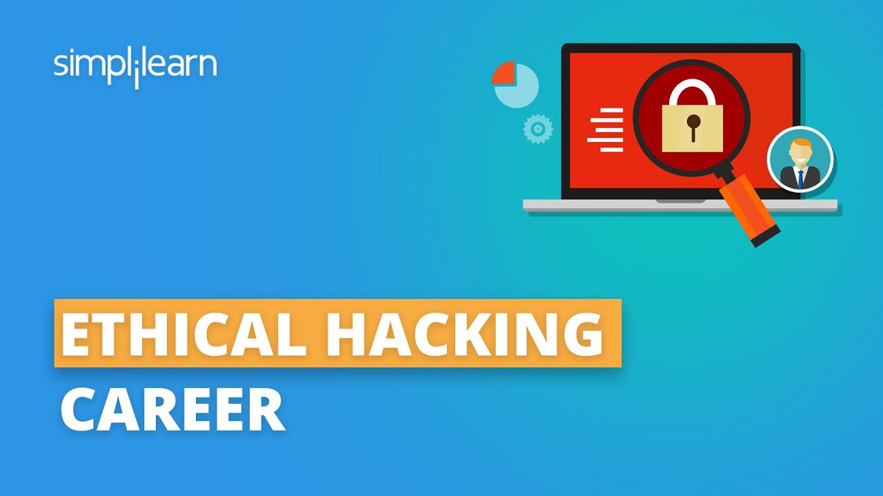 Ethical Hacking Career 2026 | Ethical Hacking Jobs, Scope & Salary | Ethical Hacking | Simplilearn