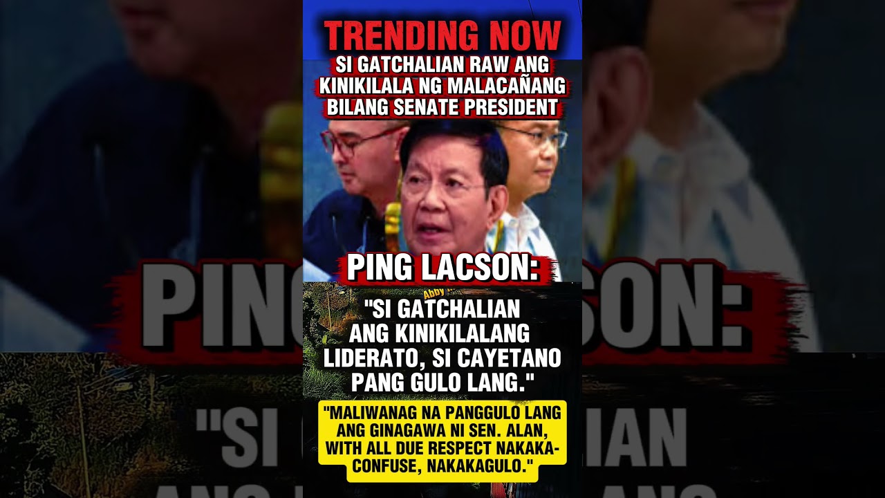 SI WIN GATCHALIAN NA RAW ANG KINIKILALANG SENATE PRESIDENT NG MALACA&Ntilde;ANG #shorts