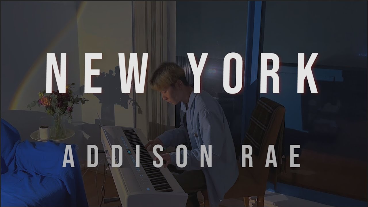 Addison Rae – NEW YORK | Piano Reinterpretation
