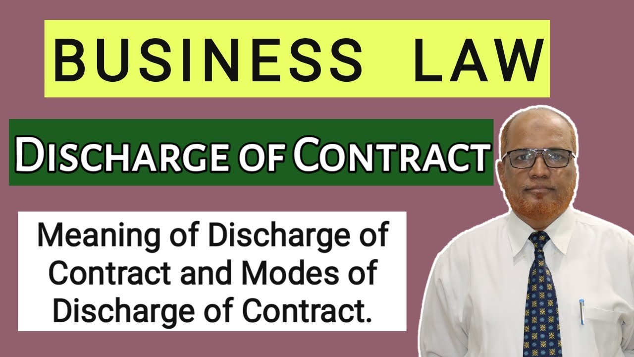 Business Law I Discharge of Contract I Modes of Discharge of Contract I Khans Commerce Tutorial I