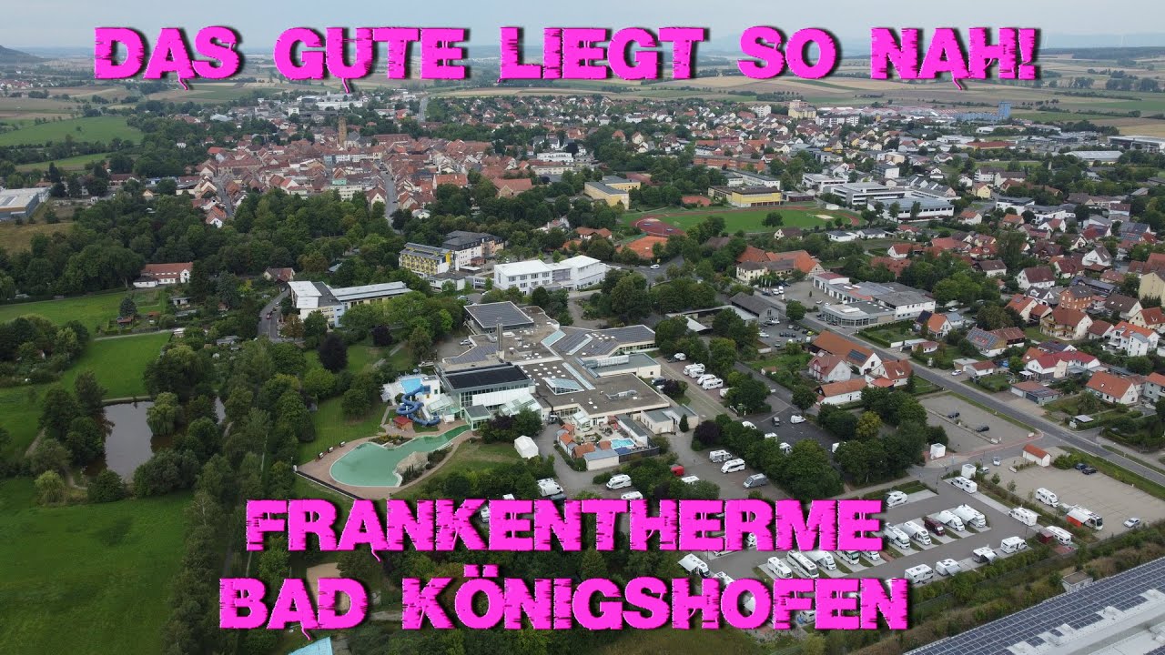 Jens&Manu unterwegs | Frankentherme Bad Königshofen neu erlebt | Wellness, Spaß und Gastlichkeit