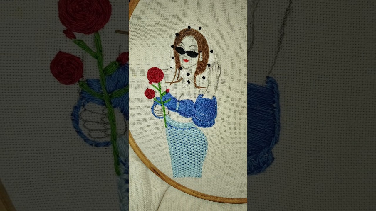 Hand Embroidery Girl Art 🌹Hashtags: