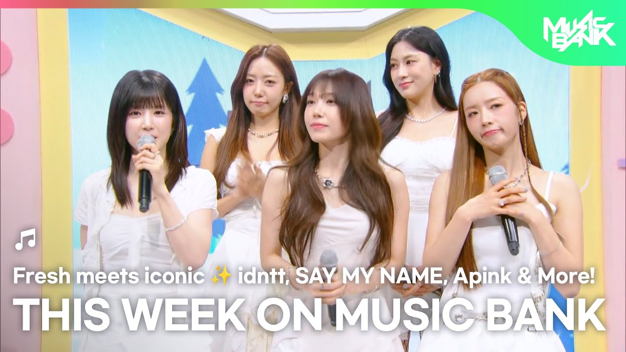 [ENG SUB] This Week on Music Bank with idntt, SAY MY NAME, Apink and more! | KBS WORLD TV 260109