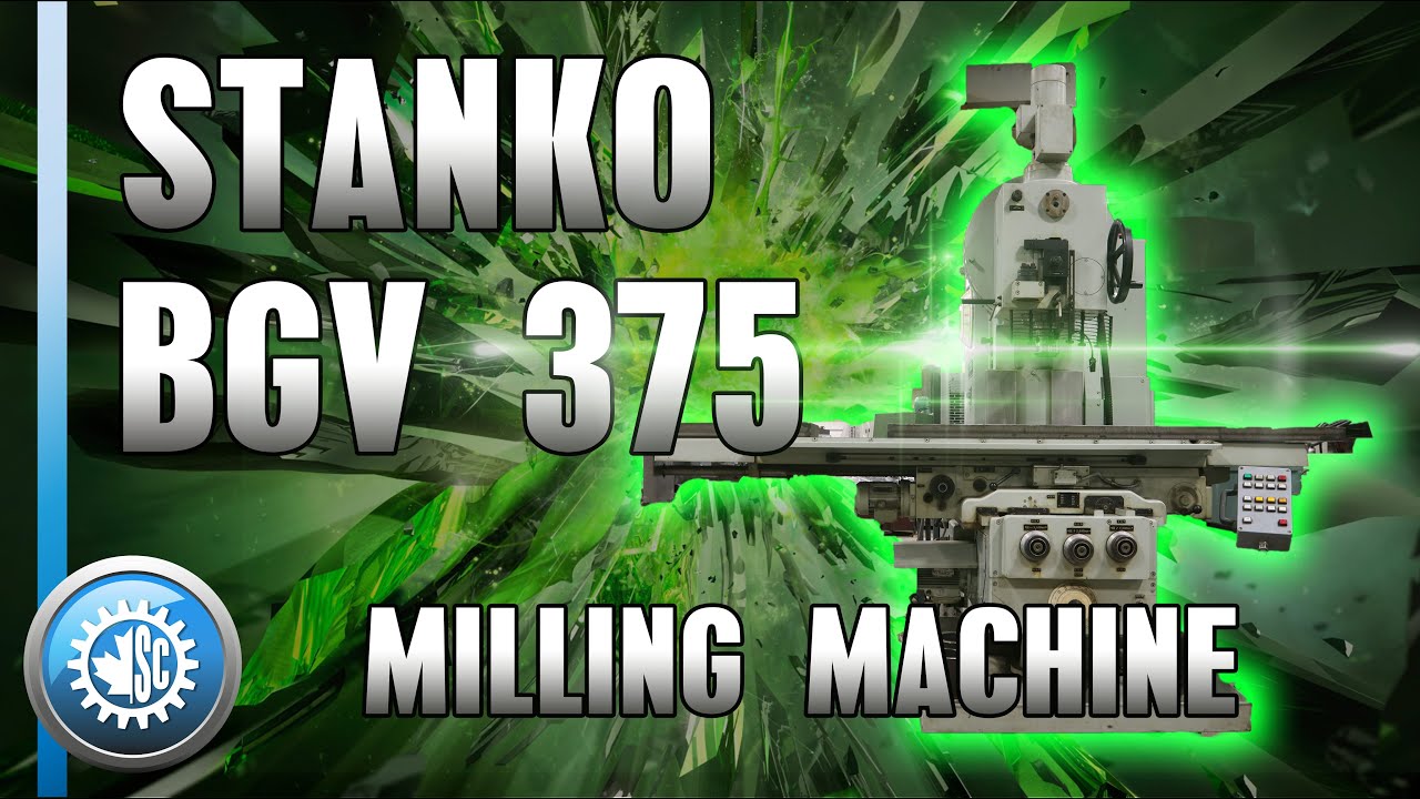 STANKO BGV 375 Milling Machine | Stan Canada Machine Tools & Services