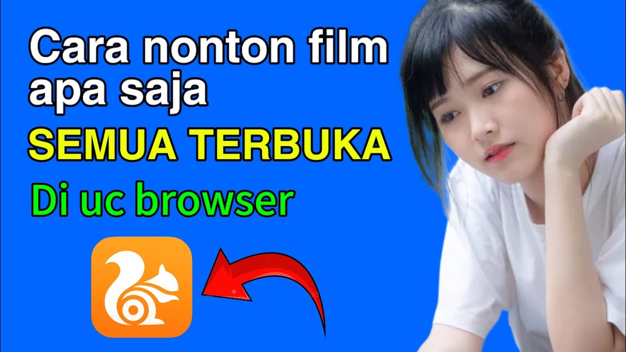 CARA NONTON FILM APA SAJA SEMUA BISA TERBUKA -  Lewat Uc Browser 