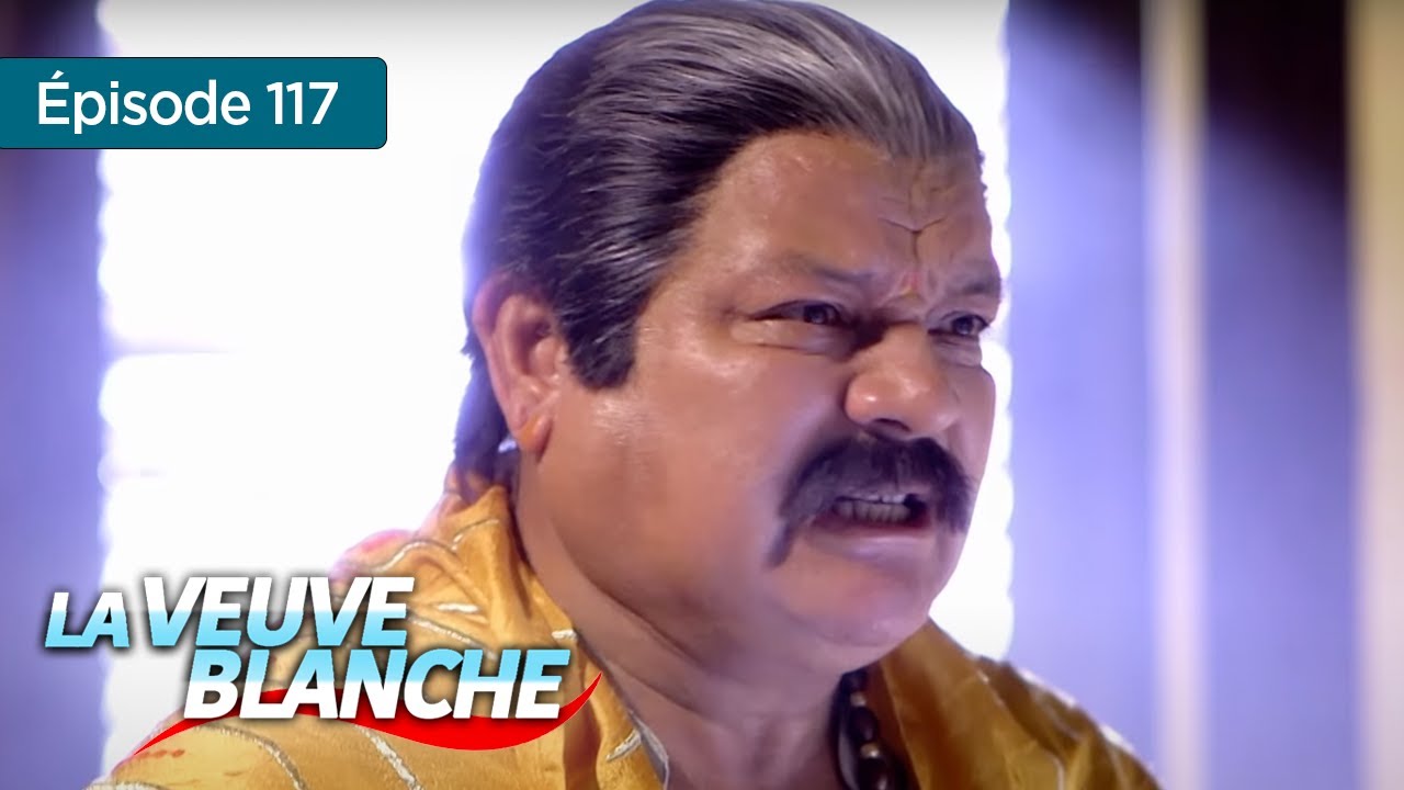 La veuve blanche  - Episode 117  - Série en français