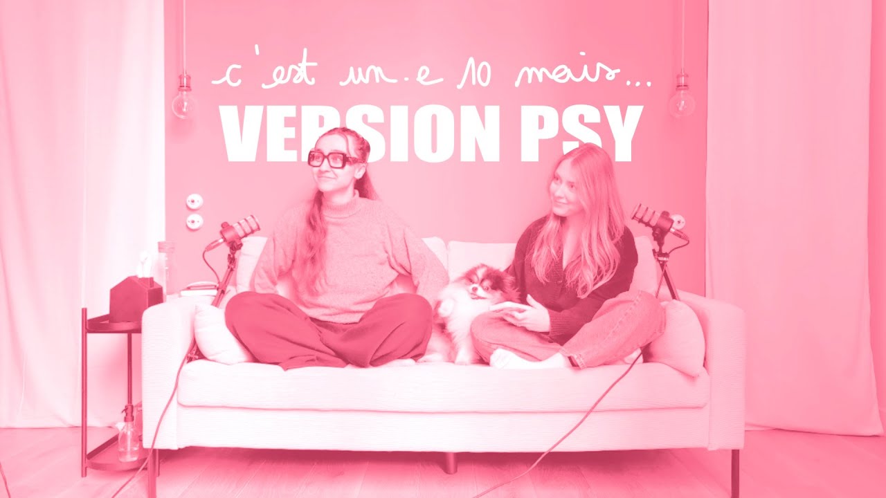 C'est un.e 10 mais... version santé mentale ! avec Laura PRALUS et Ulky