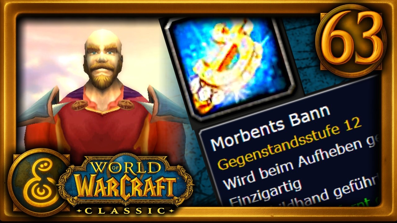 WoW Classic [Deutsch] – Let’s Play 🌍 F63 | Morbents Bann