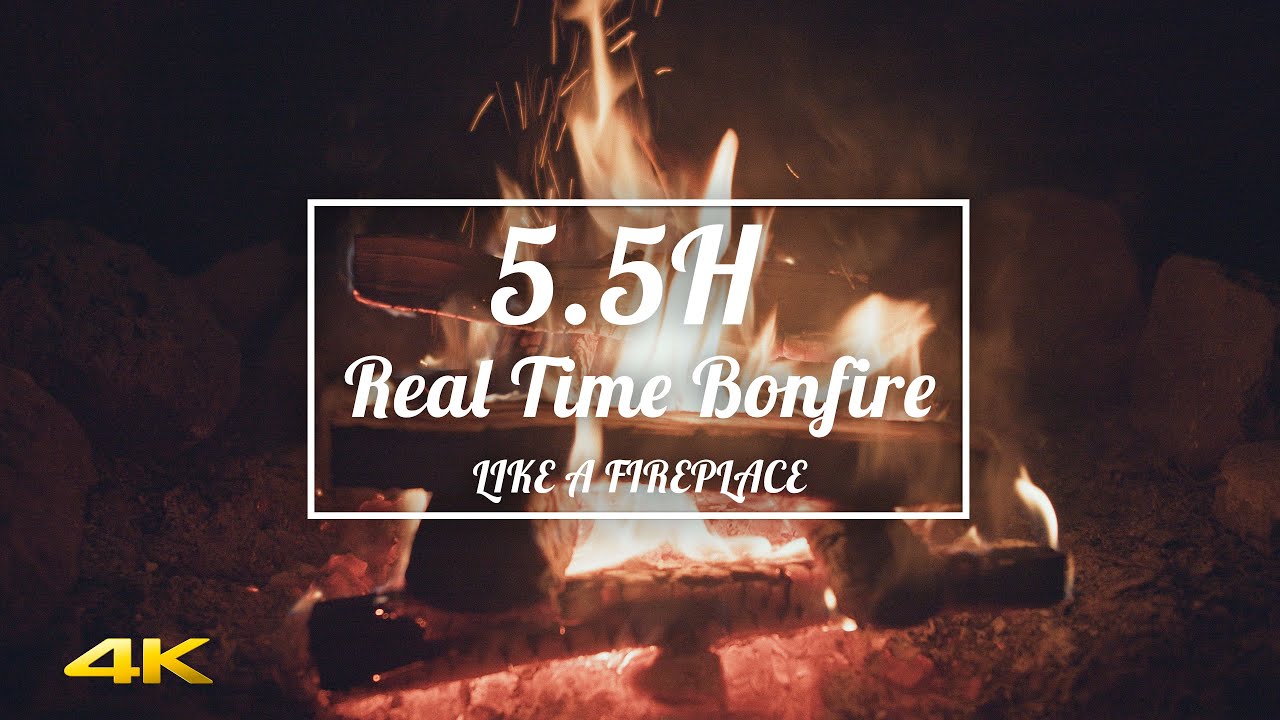 焚火 4K / 5.5H real time bonfire, like a fireplace.