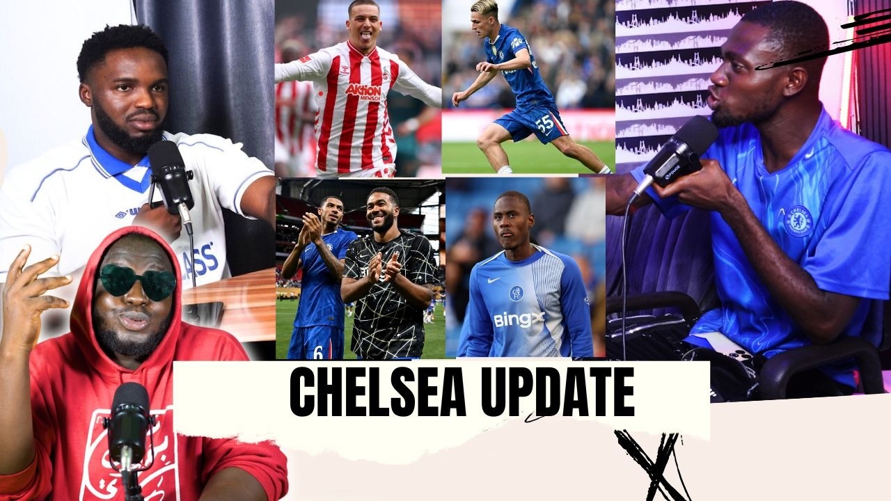 Chelsea update | Colwill and James | FA Finals | Said El Mala | Jesse Derry | Fofana