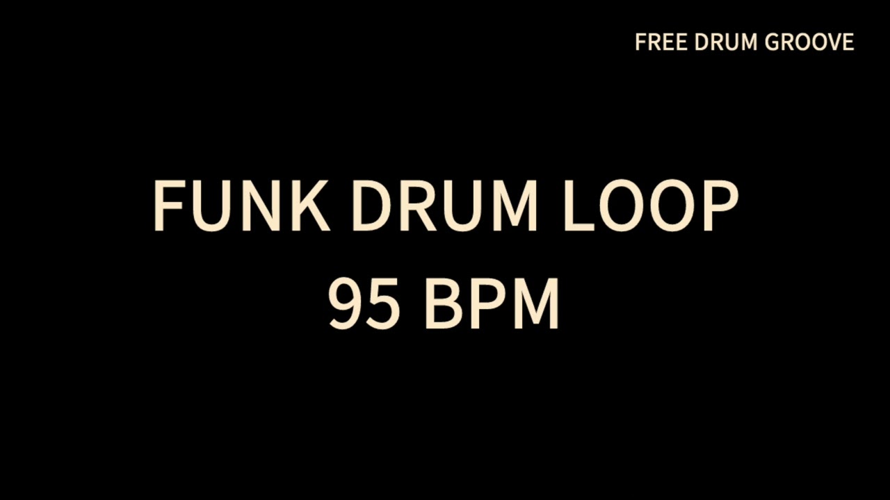 Funk Drum Loop 95 BPM / Drum Only / Groovy Drum Track