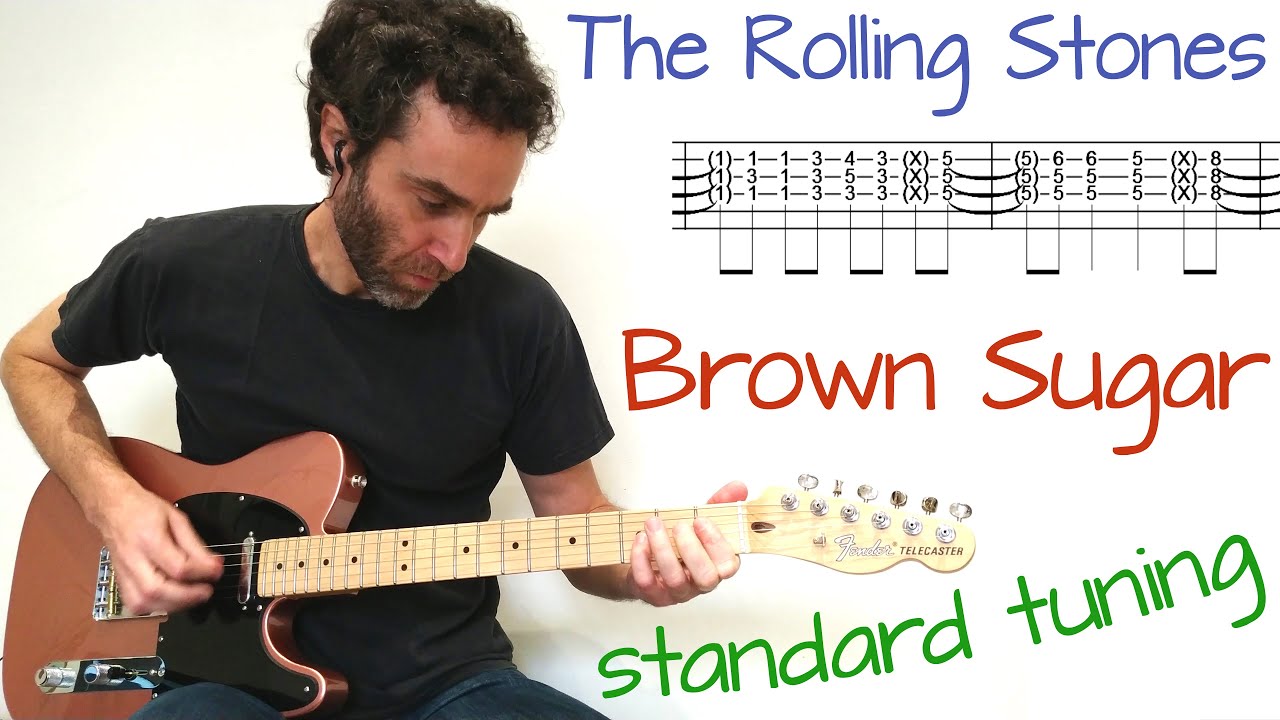 Brown Sugar in standard tuning - The Rolling Stones - Guitar lesson / tutorial / cover with tab