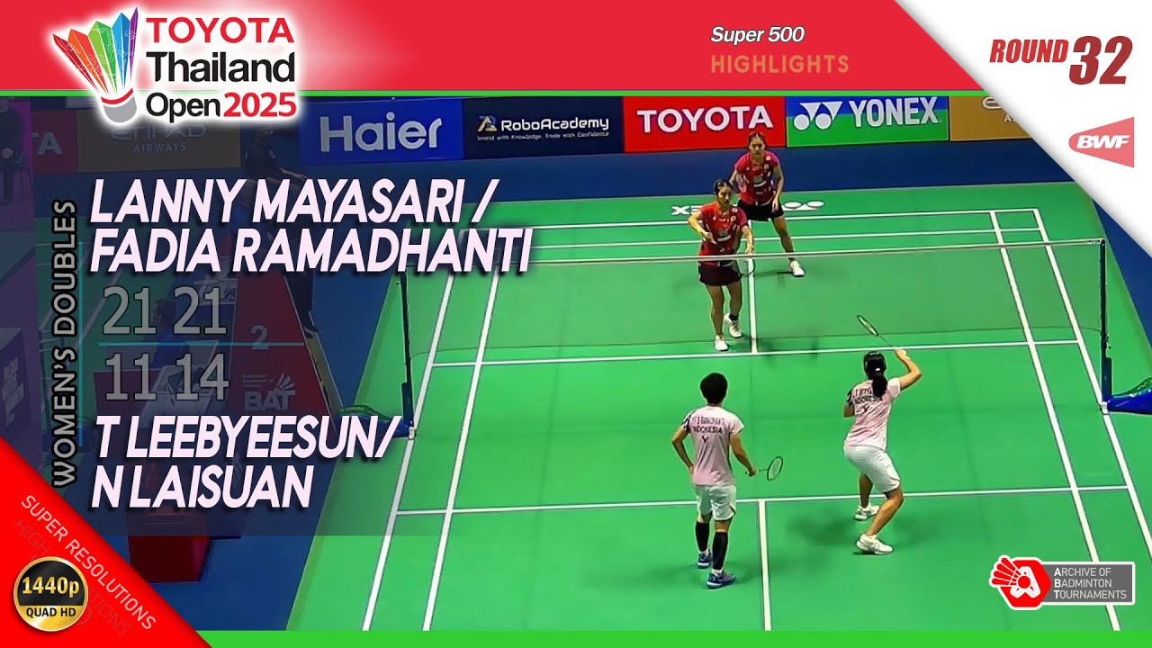 Lanny Mayasari / Fadia Ramadhanti vs Leebyeesun / Laisuan | Thailand Open 2025 | R32 WD Highlights