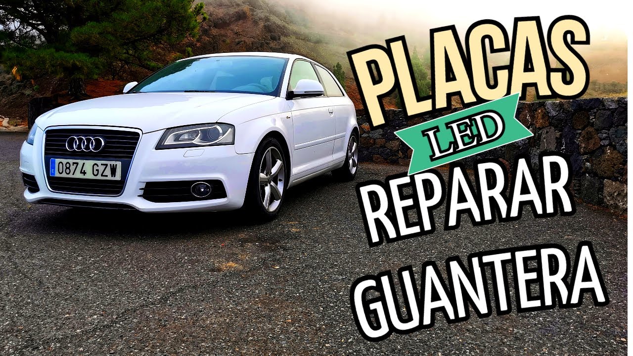 REPARO GUANTERA , PLACAS LED en el AUDI A3