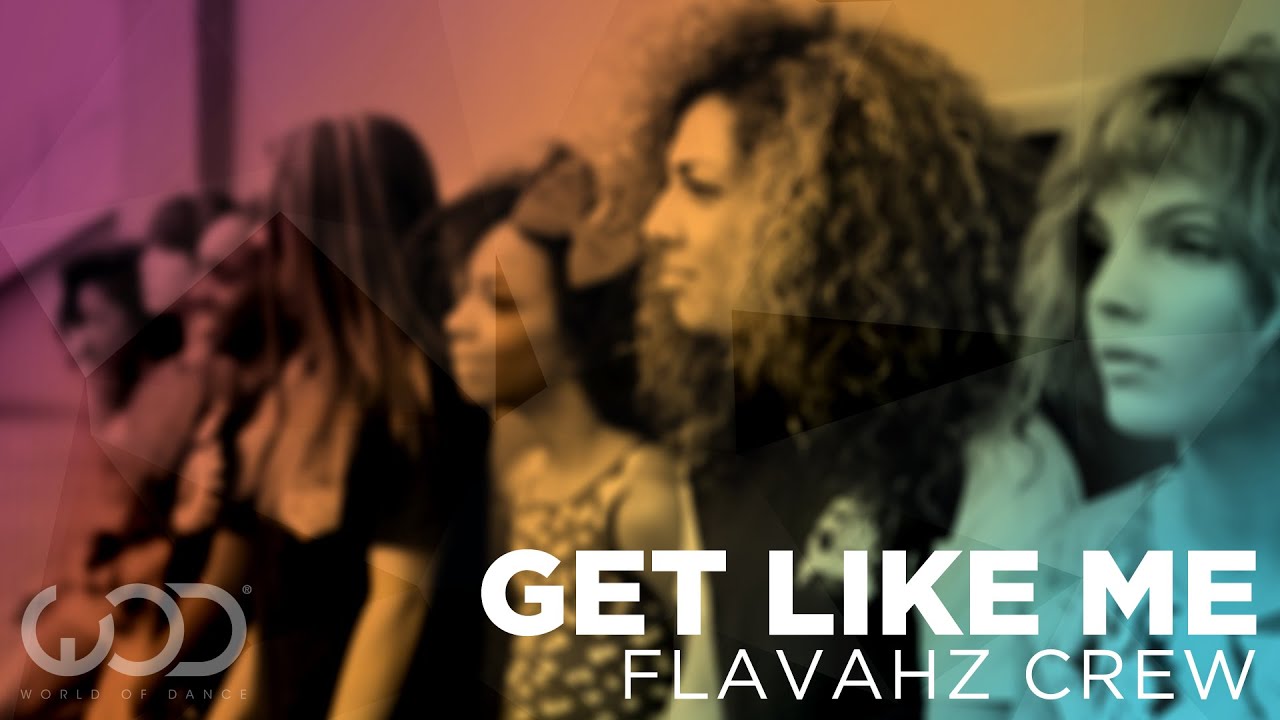 Get Like Me | 8 Flavahz Freestyle | World of Dance