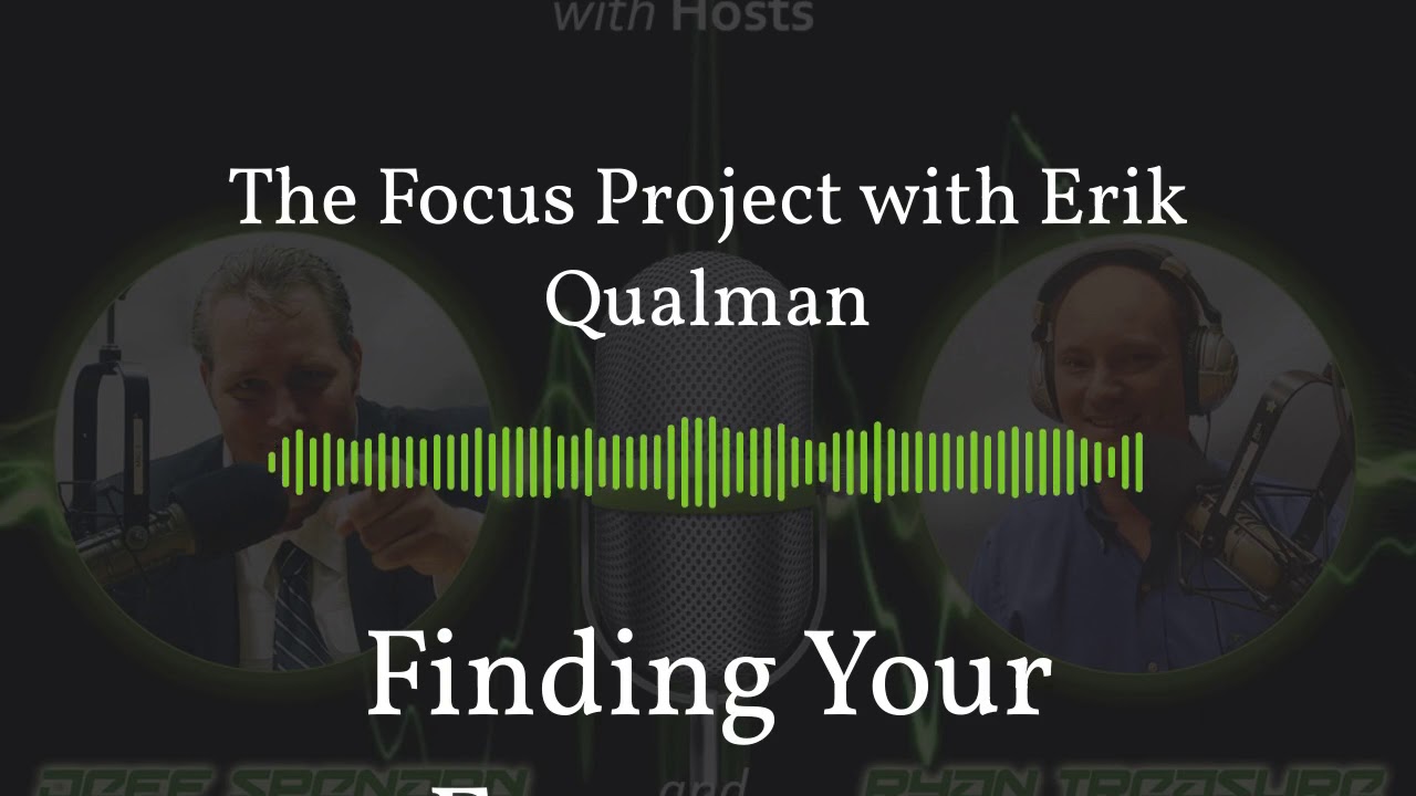The Focus Project with Erik Qualman