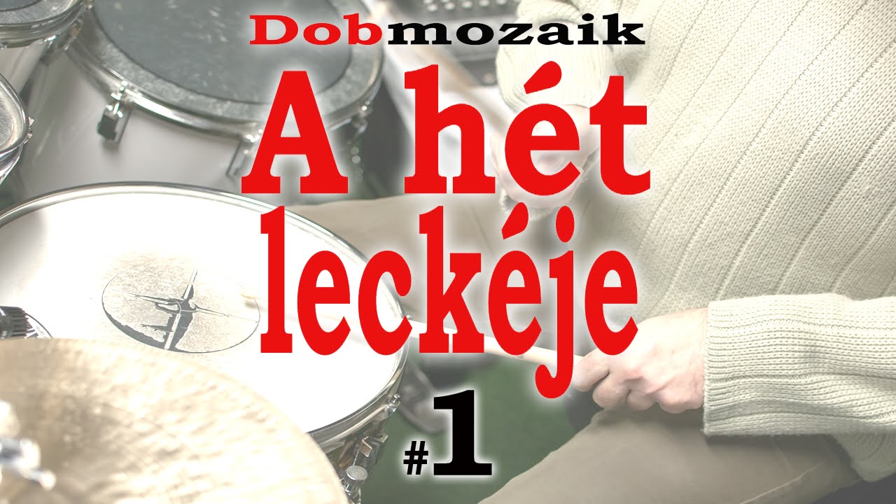 Doboktatás - A hét dobleckéje 1.