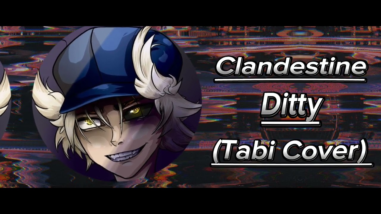 FNF | Clandestine Ditty, but Tabi only sing it