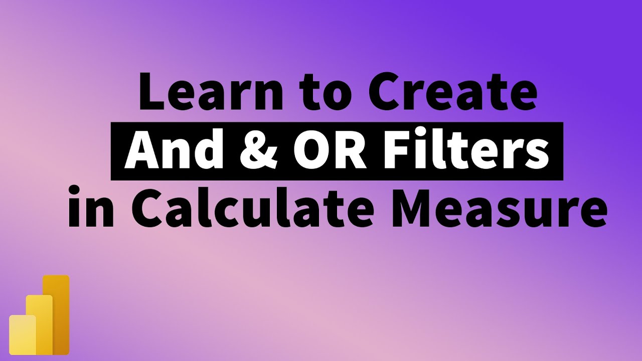 How to Pass Multiple Filters in Calculate using a Measure in PowerBI | AND & OR | MiTutorials