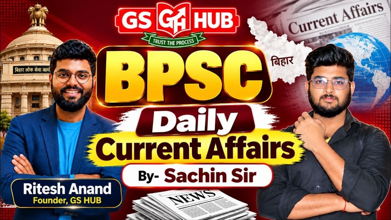 Daily Current Affairs By - Sachin Sir | GS HUB #bpsc  |  10 oct 2026 | Day - 4 | BPSC