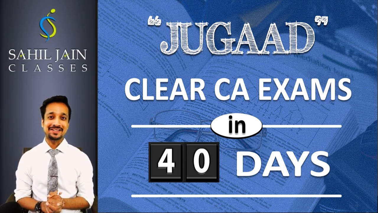 Clear CA Exams in 40 days