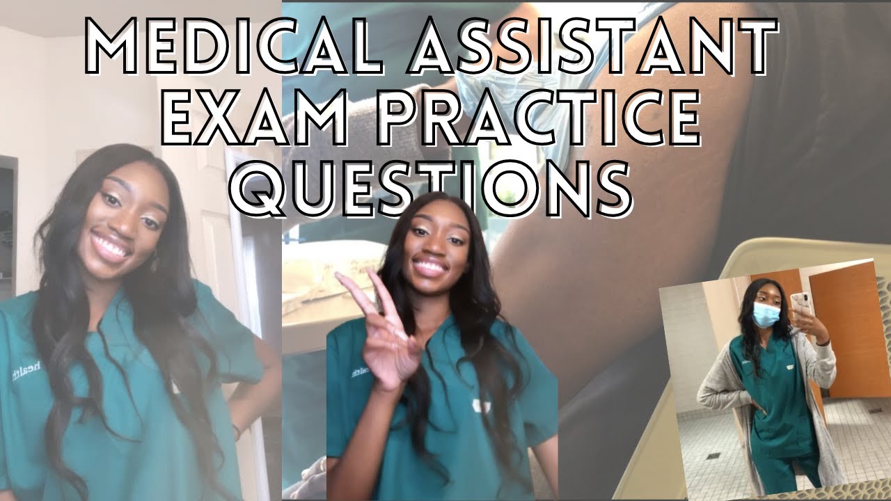 MEDICAL ASSISTANT(CCMA) EXAM PRACTICE QUESTIONS