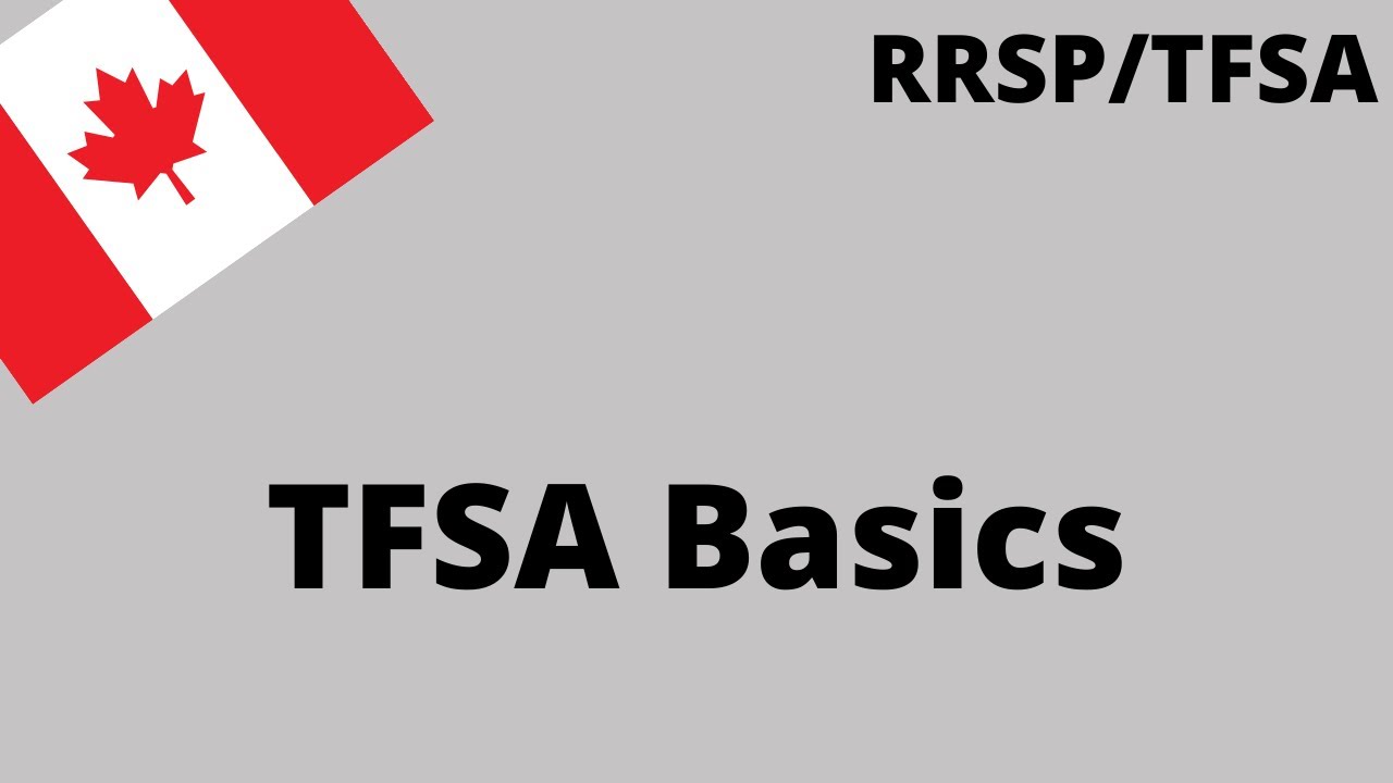 How does a TFSA work in Canada?