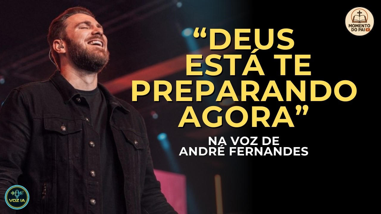 PREPARE-SE PARA O SEU MILAGRE | NA VOZ DE ANDRÉ FERNANDES