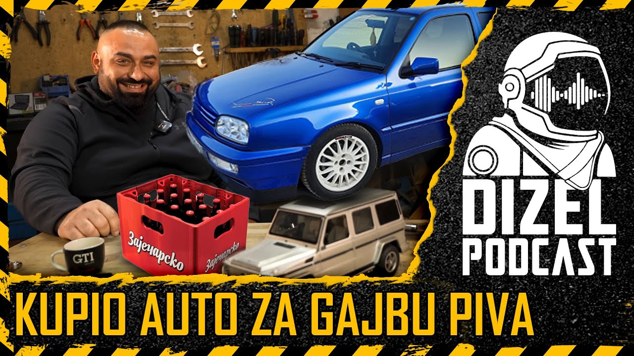 KUPIO AUTO ZA GAJBU PIVA / BLAGOJE MAKEDONAC / DIZEL PODCAST 089