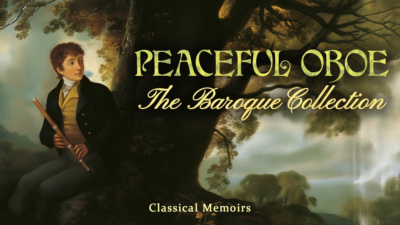 Peaceful Oboe: The Baroque Collection - Classical Memoirs