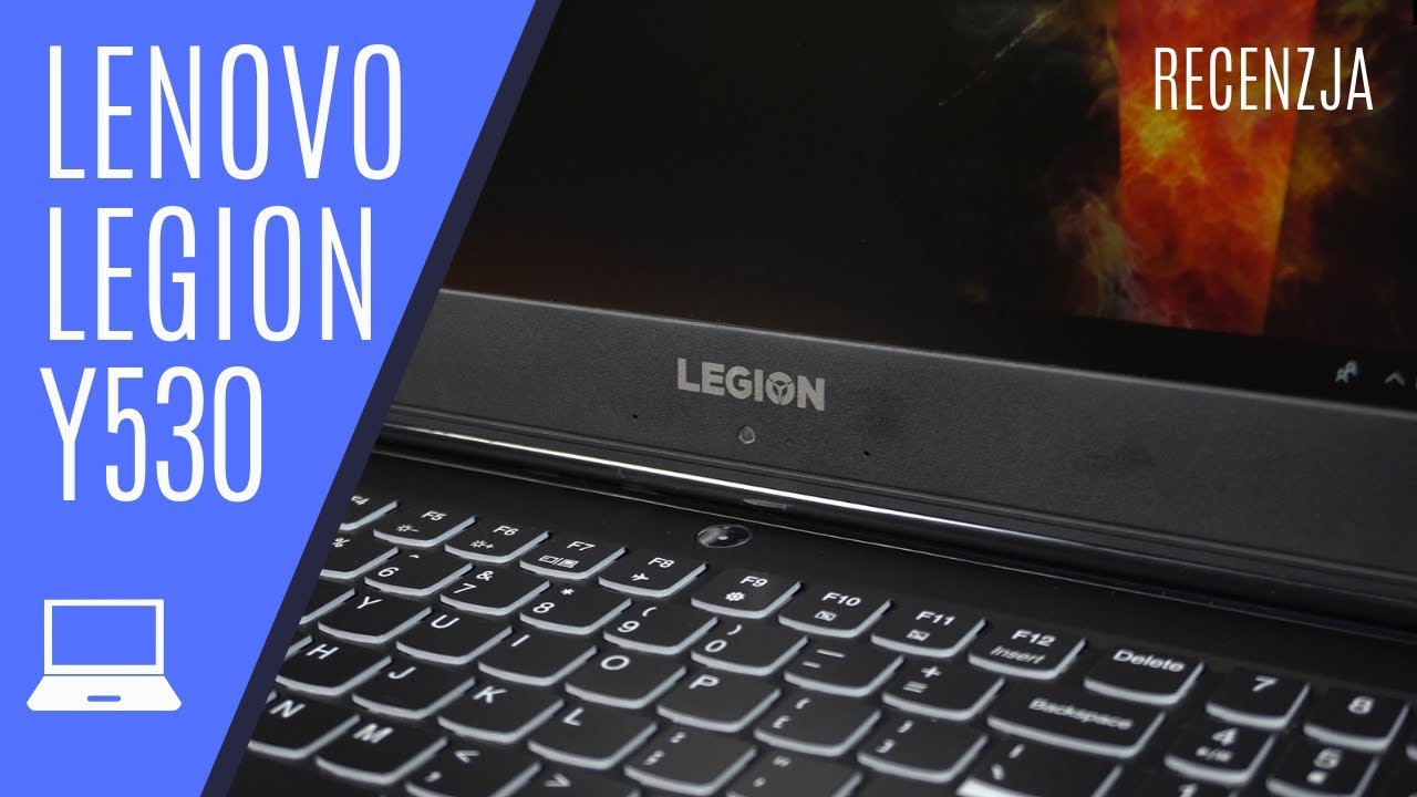 TEST Lenovo Legion Y530 💻 Laptop dla graczy 🎮
